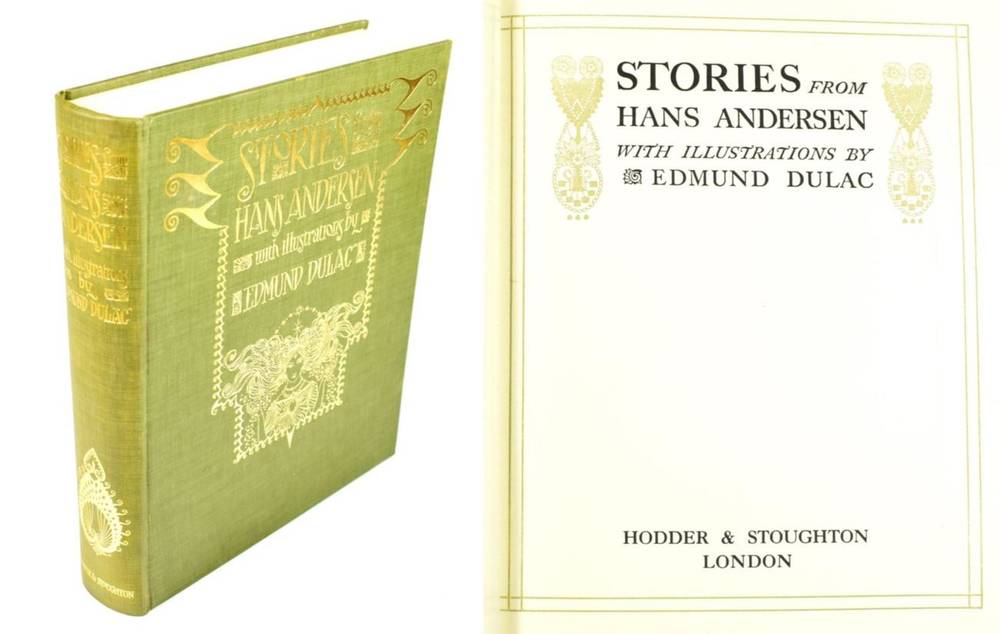 Lot 24 - Andersen (Hans) Stories from Hans Andersen with Illustrations by Edmund Dulac, Hodder and...