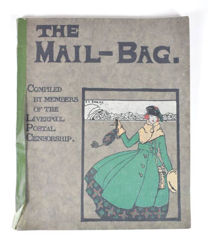 Lot 97 - Liverpool Postal Censorship The Mail-Bag. Being the work of members of the staff of the Postal...