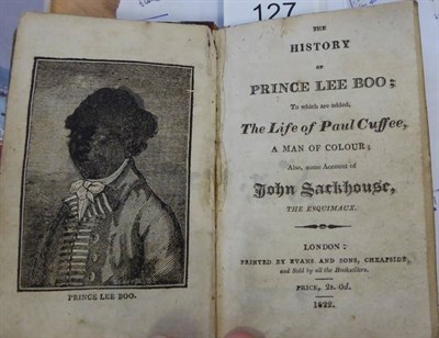 Lot 127 - [Prince Lee Boo] The History of Prince Lee Boo; To which are added, The Life of Paul Cuffee, A...