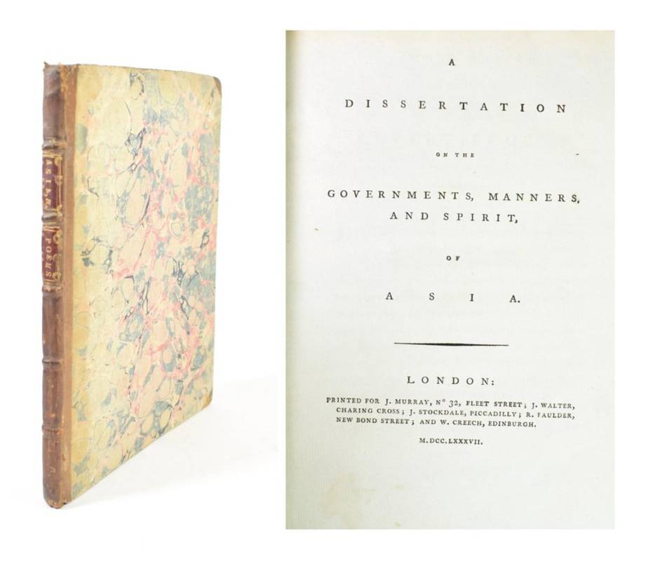 Lot 131 - Logan, John A Dissertation on the Governments, Manners and Spirit, of Asia. Printed for J....