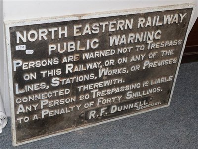 Lot 1231 - North Eastern railway cast iron trespass sign (repainted)