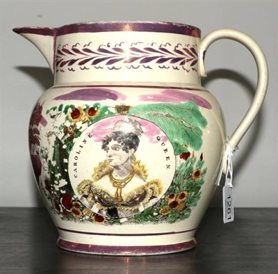 Lot 1261 - A Sunderland Lustre Queen Caroline Commemorative Jug, circa 1820, printed and overpainted with...