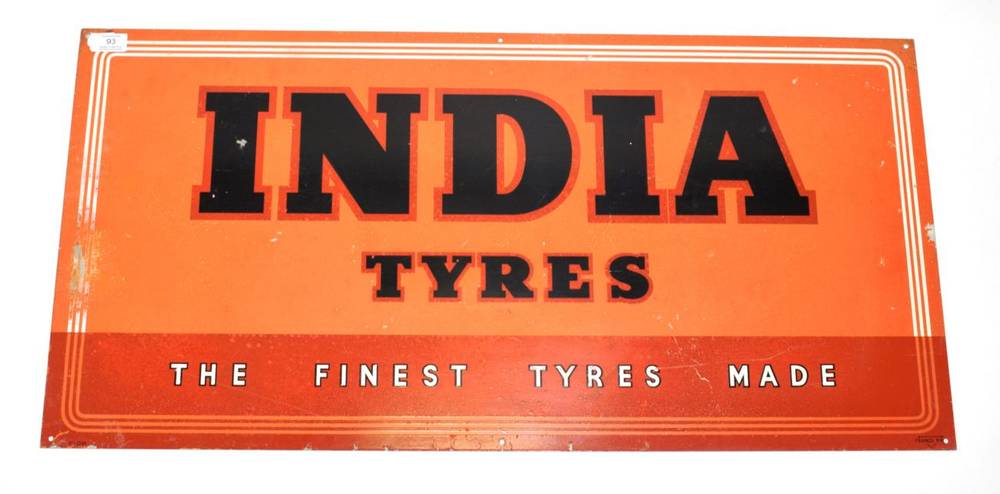 Lot 93 - A Single-Sided Aluminium Advertising Sign, INDIA TYRES THE FINEST TYRES MADE, the corner...