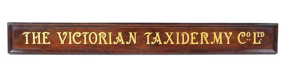 Lot 2297 - Taxidermy Collectibles: The Victorian Taxidermy Co Ltd Shop Sign, a superb period mahogany shop...