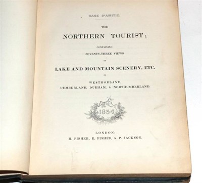 Lot 18 - Gage D'Amitie, The Northern Tourist, 1834 and 1836, two volumes