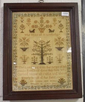 Lot 1058 - A 19th century sampler, by Ann Campian, Aged 10, Dated February 22, 1833, 'The Tree of...