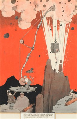 Lot 804 - William Heath Robinson (1872-1944) "The New Crater Crane, Erected by the Vesuvius Golf Club for the