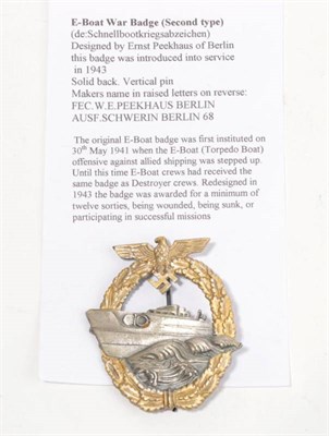 Lot 209 - A German E-Boat War Badge, Second Type, the solid back  marked FEC.W.E.PEEKHAUS...