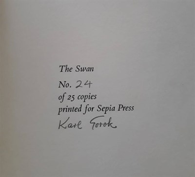 Lot 9 - British Avant-Garde Torok, Karl The Swan. The Sepia Press, [nd]. No. 24 of 25 signed by Torok. 8vo