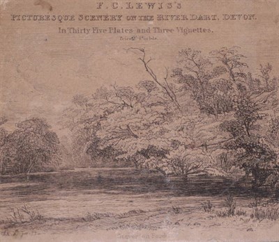 Lot 55 - Lewis, Frederick Christian Scenery of the River Dart. F.C. Lewis, 1821. Folio, recent half...