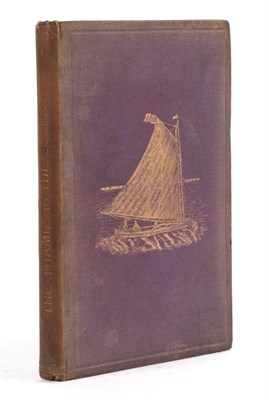 Lot 66 - Dashwood, J.B. The Thames to the Solent by Canal and Sea, or the Log of the Una Boat 'Caprice'....