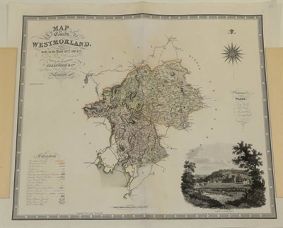 Lot 129 - Greenwood, Christopher and John Westmorland. Map of the County of Westmorland, from an Actual...