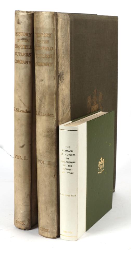 Lot 232 - Leader, Robert History of the Company of Cutlers in Hallamshire in the County of York....