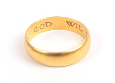 Lot 143 - A Posy Ring, the plain polished band with block inscription to the inner shank ''AS GOD WIL SO...