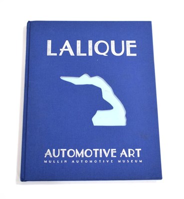 Lot 3060 - Vicki A Mack with Peter W Mullin  Lalique Automotive Art, Discovering the Art of Lalique's Car...