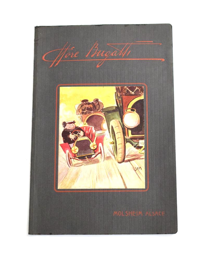 Lot 3062 - Bugatti Catalogue 1910: Automobiles Ettore Bugatti, Mosheim Alsace, 1910, rare early catalogue from