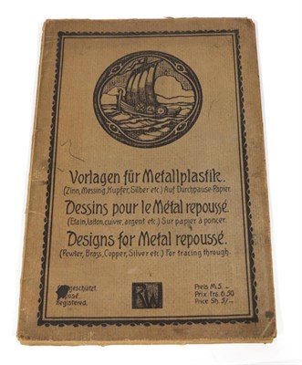 Lot 12 - Metalwork Vorlagen fur Metallplastik. Dressins pour le Metal repousse. Designs for Metal...