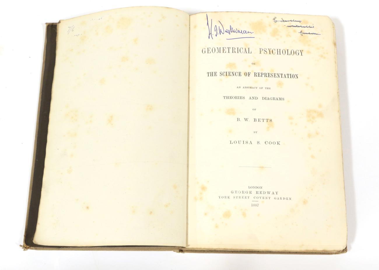 Lot 108 - Cook, Louisa S. Geometrical Psychology or the Science of Representation. George Redway, 1887....