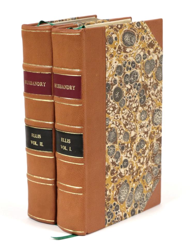 Lot 117 - Ellis, William Ellis's Husbandry. Printed for W. Nicholl, 1772. 8vo (2 vols). Later half...