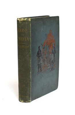 Lot 2097 - de Windt (Harry) A Ride to India Across Persia and Beluchistan, Chapman and Hall, 1891, folding...
