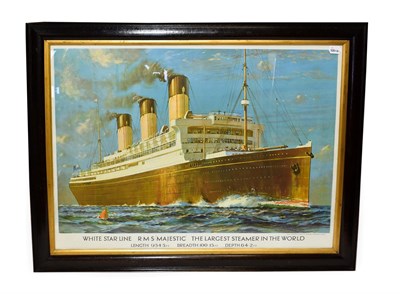 Lot 5093 - White Star Line RMS Majestic Poster The Largest Steamer In the World, Length 954.5ft, Breadth...