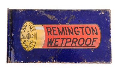 Lot 135 - An Early 20th Century Double Sided Enamel Sign for Remington Waterproof Cartridges, each side...