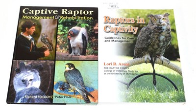 Lot 1115 - Arent (Lori R.) Raptors in Captivity, Guidelines for Care and Management, 2018, card wraps,...