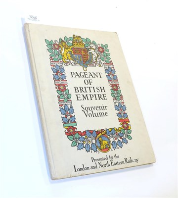 Lot 3009 - Hardie (Martin) edit. Pageant of Empire, Souvenir Volume, Fleetway Press, 1924, folio, colour...