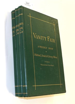 Lot 3041 - Vanity Fair Vanity Fair: A Weekly Show of Political, Social & Literary Wares, Volumes II, III...