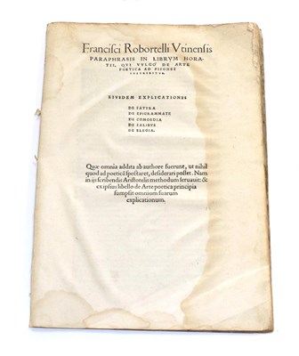 Lot 3104 - Robortello (Francesco) Francisci Robortelli Utinensis Paraphrasis in Librum Horatii ...,...