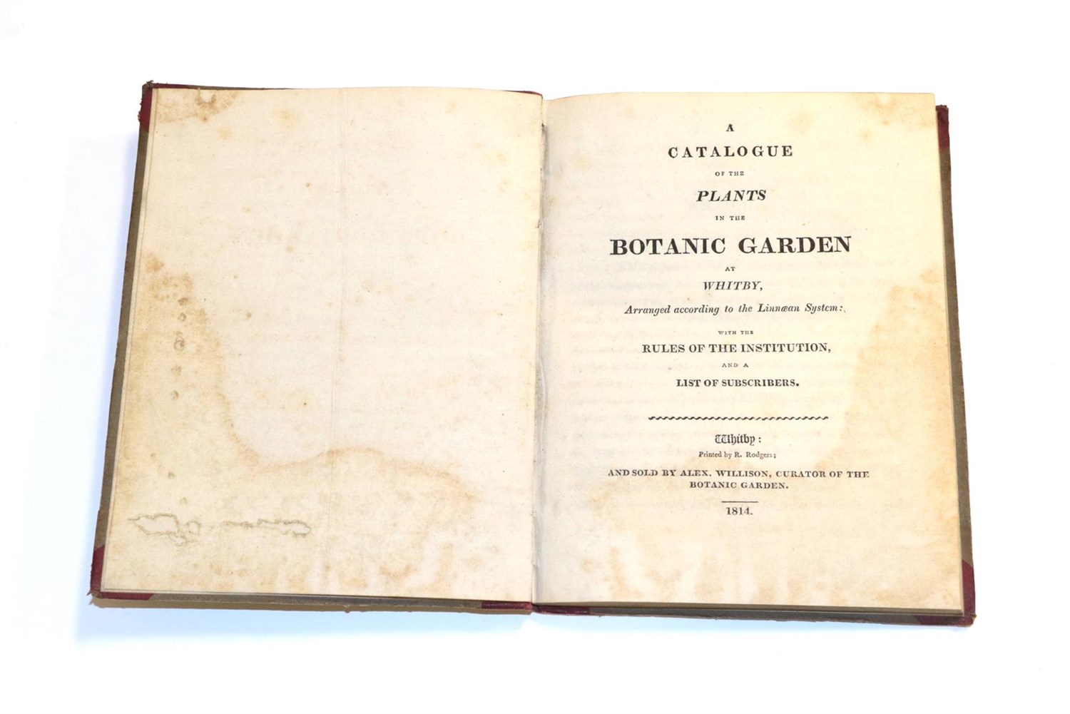 Lot 3133 - Whitby Botanic Garden A Catalogue of the Plants in the Botanic Garden at Whitby, Arranged according