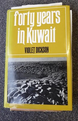 Lot 3185 - Dickson (Violet) The Wild Flowers of Kuwait and Bahrain, George Allen & Unwin, 1955, signed...