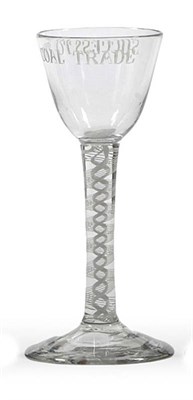 Lot 33 - A "Success to the Coal Trade" Wine Glass, circa 1765, the ovoid bowl engraved (as above) on a...