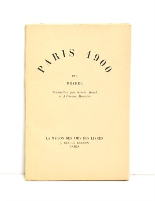 Lot 116 - Bryher [Winifred Ellerman] Paris 1900, Paris: La Maison des Amis des Livres, 1938, French text,...