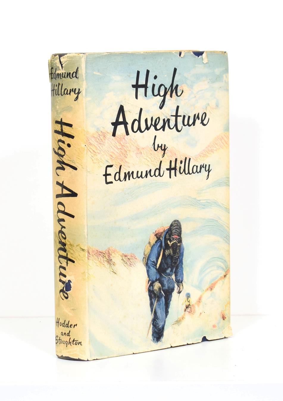 Lot 153 - Hillary (Edmund) High Adventure 1955, Hodder & Stoughton, signed by the author on half-title,...