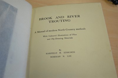 Lot 166 - Edmonds (Harfield H.) & Lee (Norman N.) Brook and River Trouting, A Manual of modern North...