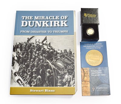Lot 138 - A 2020 gold quarter sovereign for the 80th anniversary of Dunkirk with paperwork