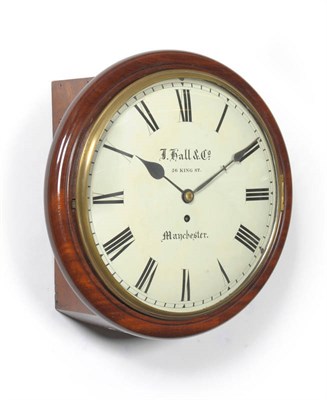 Lot 1437 - A Mahogany Wall Timepiece, J Hall & Co, 56 King St, Manchester, circa 1850, circular top with...