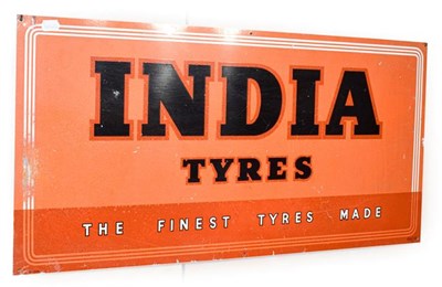 Lot 197 - India Tyres The Finest Tyres Made: A Red Aluminium Single-Sided Advertising Sign, stamped...