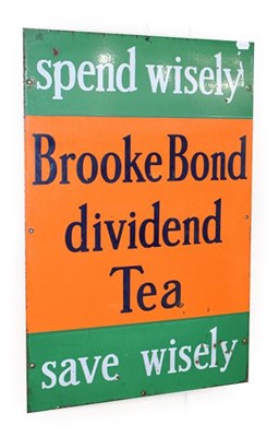 Lot 198 - Spend Wisely Brooke Bond Dividend Tea Save Wisely: A Green and Orange Enamel Single-Side...