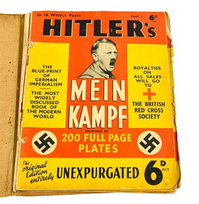 Lot 107 - Adolf Hitler, Mein Kampf, Unexpurgated Edition, a set of eighteen booklets published in London...