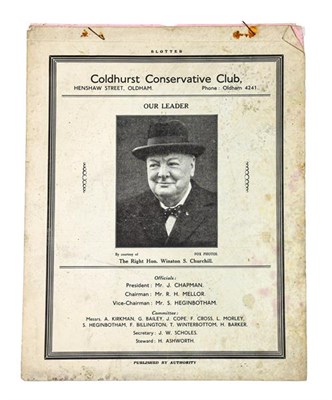 Lot 134 - Churchill (Winston S., 1874-1965). Publicity blotter produced by Coldhurst Conservative Club,...