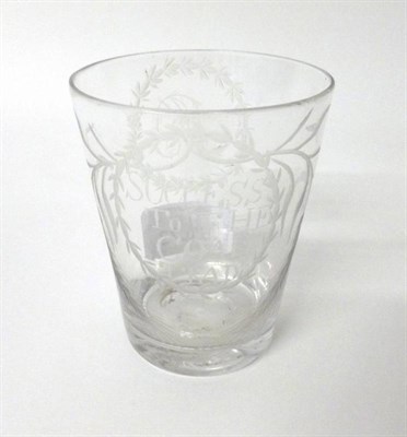 Lot 18 - A Glass Tumbler, mid 18th century, of slightly flared bucket form, engraved SUCCESS To THE COAL...