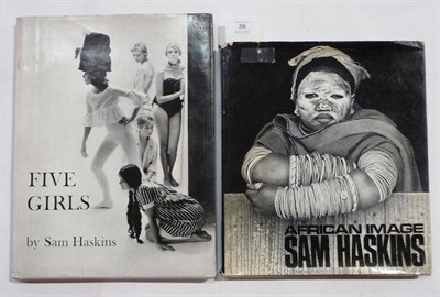 Lot 36 - Haskins (Sam) Five Girls, 1962, folio, dust wrapper; id., African Image, 1967, 4to., dust...