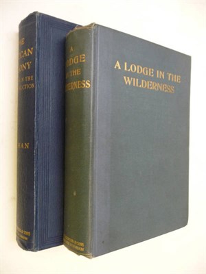 Lot 41 - Buchan (John) A Lodge in the Wilderness, 1906, first edition, original cloth; id., The African...