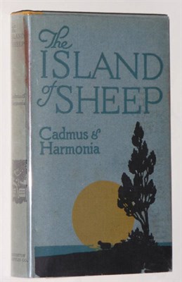 Lot 42 - Cadmus and Harmonia [Buchan (John) & (Susan)] The Island of Sheep, 1920 first edition, dust wrapper