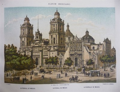 Lot 123 - Mexico Album Mexicano, Coleccion de Paisajes, Monumentos, Costumbres Y Ciudades Principales de...