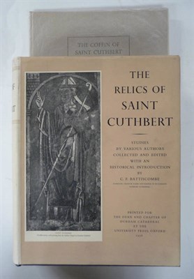 Lot 113 - Battiscombe (C.F.) et al. The Relics of St Cuthbert, 1956, 4to., 58 plates (2 stained), dust...