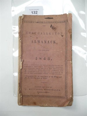 Lot 132 - The Northallerton Almanack For the Year 1845, J. Metcalfe, Northallerton, original printed...