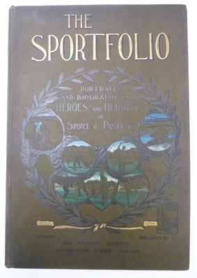 Lot 188 - The Sportfolio Portraits and Biographies of Heroes and Heroines of Sport and Pastime, 1896,...